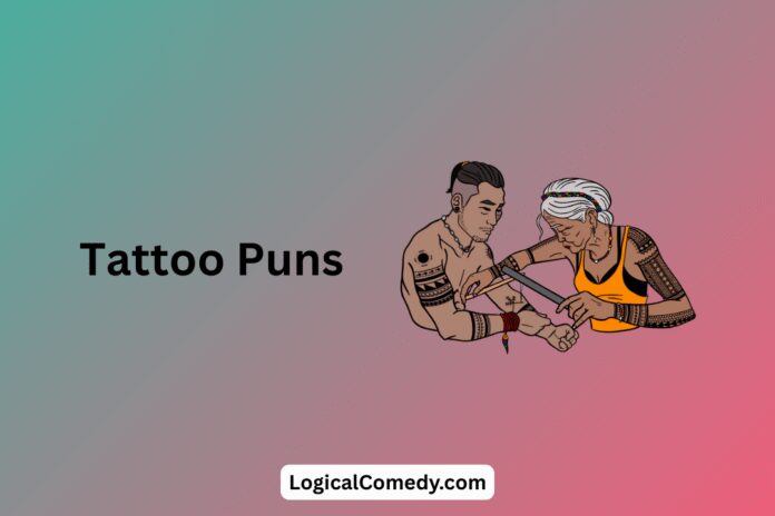 Tattoo Puns