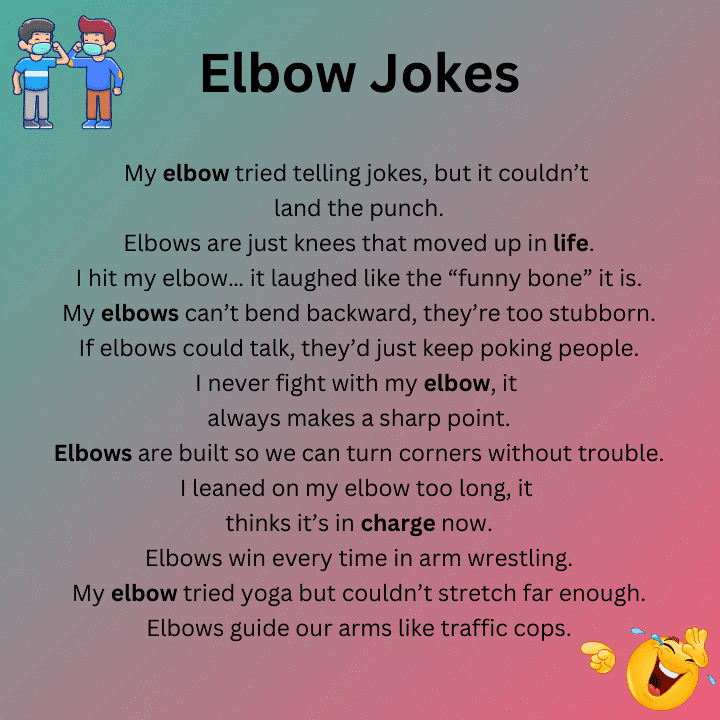 Elbow Jokes