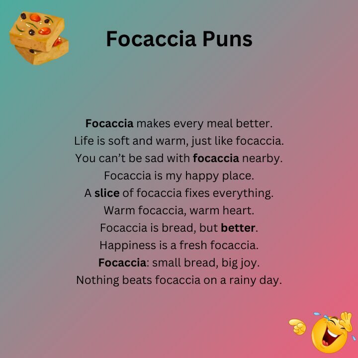 Focaccia Puns