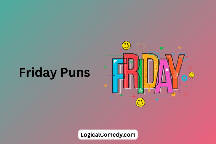 Friday Puns