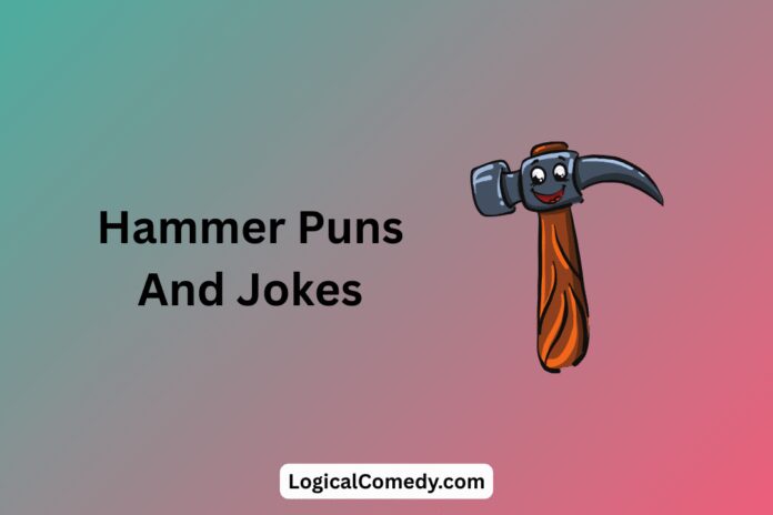 Hammer Puns