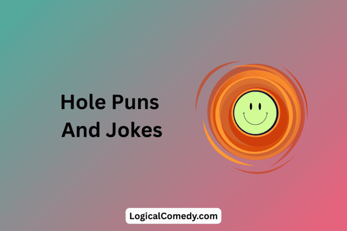 Hole Puns