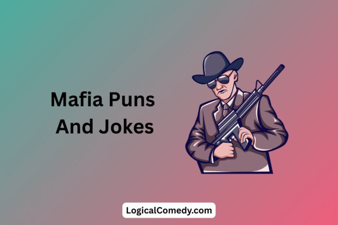 Mafia Puns