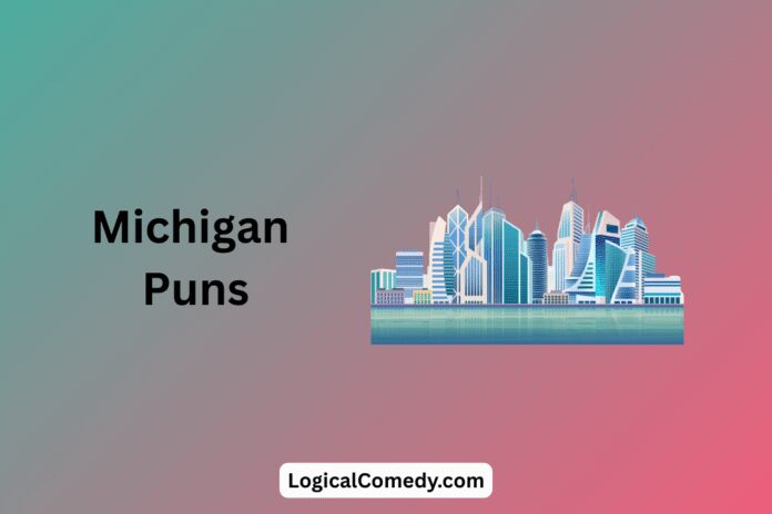 Michigan Puns
