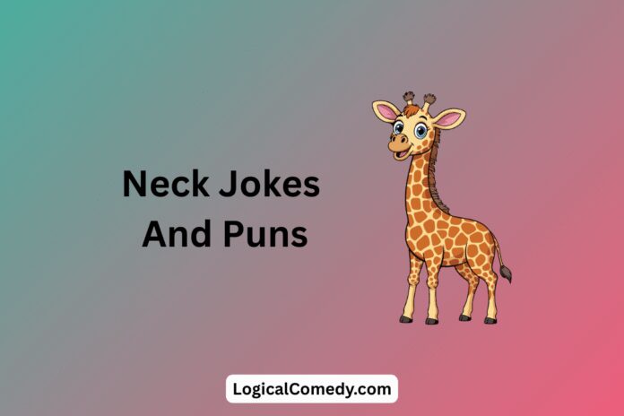 Neck Jokes