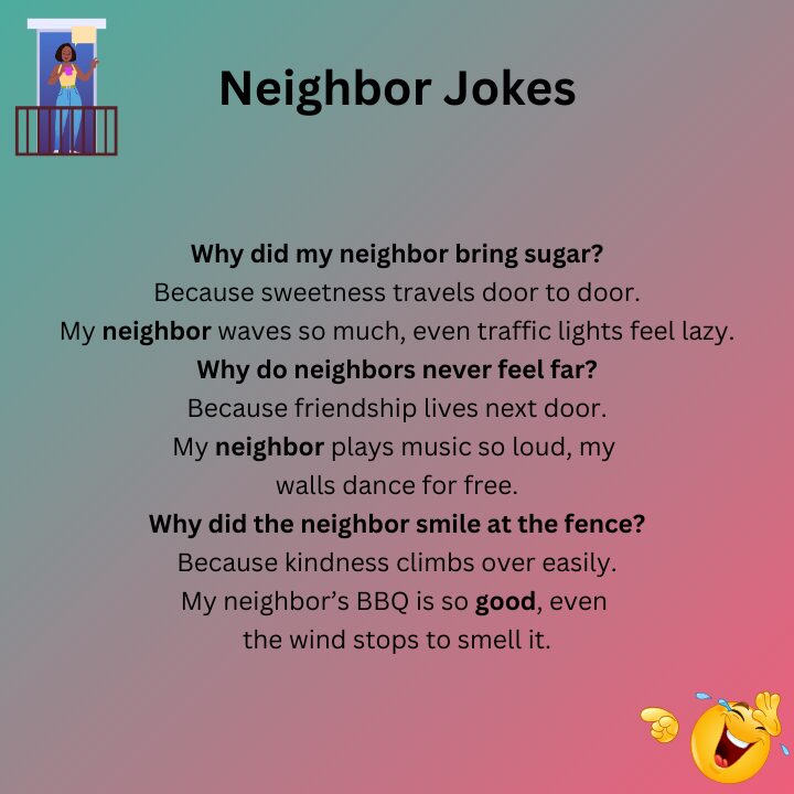Neighbor Jokes