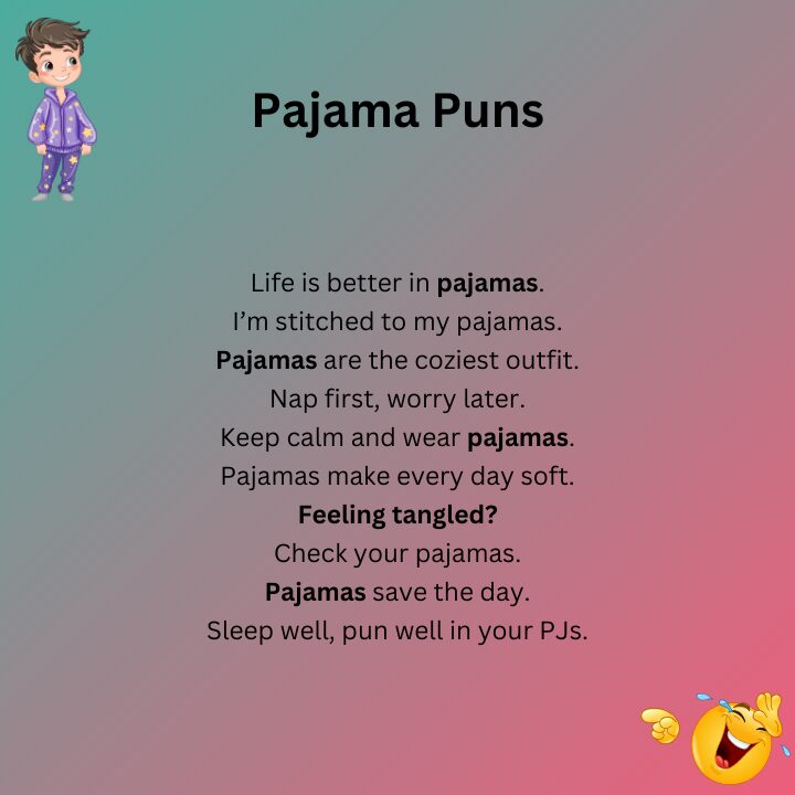 Pajama Puns
