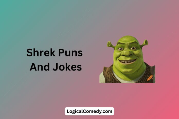 Shrek Puns