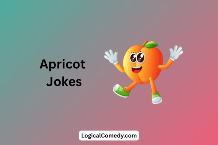 Apricot Jokes
