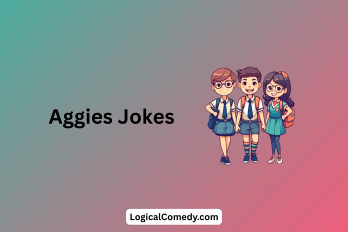 Aggies Jokes