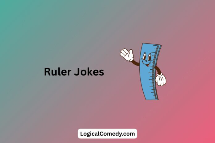 Ruler Jokes