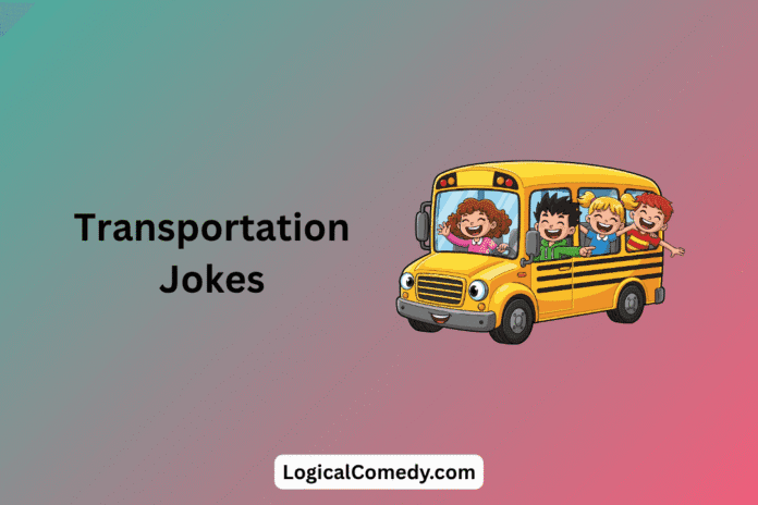Transportation Jokes