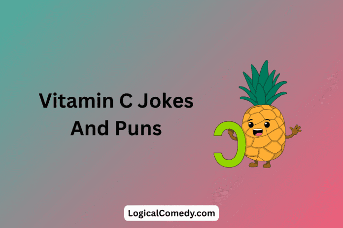 Vitamin C Jokes