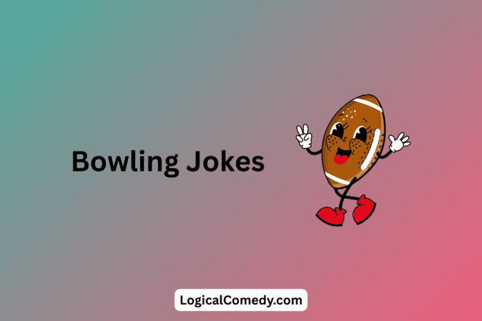 Bowling Jokes