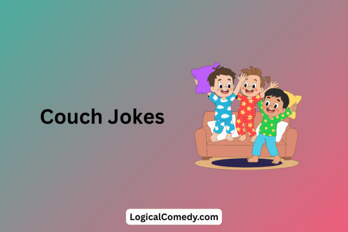 Couch Jokes