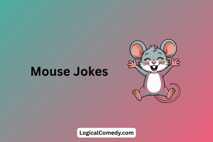 Mouse Jokes