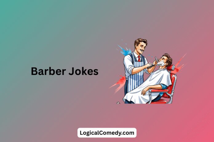 Barber Jokes
