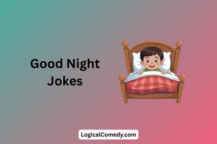 Good Night Jokes