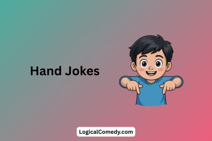 Hand Jokes