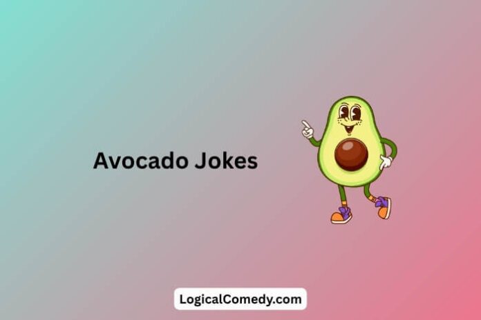 Avocado Jokes