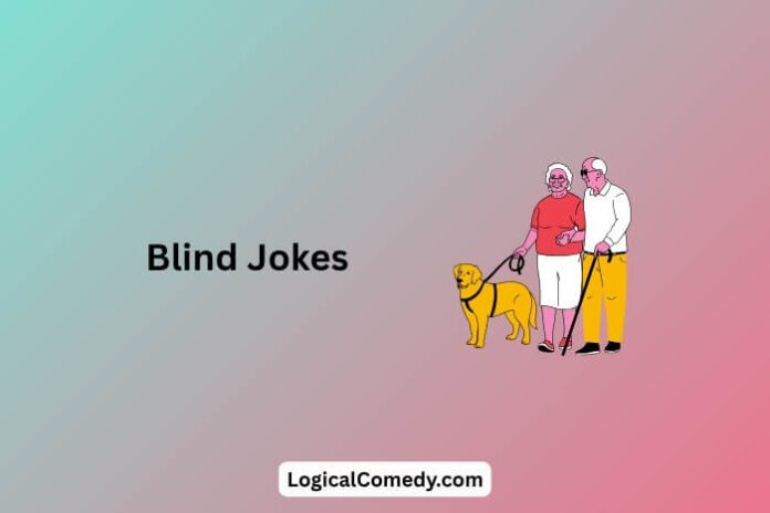 Blind Jokes