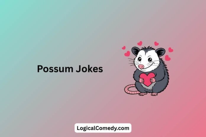 Possum Jokes