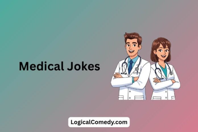 Medical Jokes