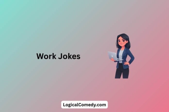 Work Jokes