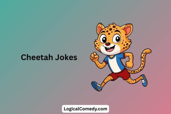 Cheetah Jokes