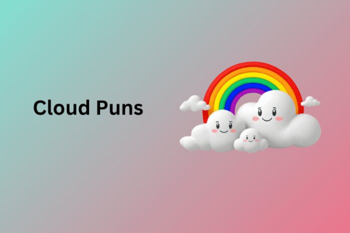 Cloud Puns