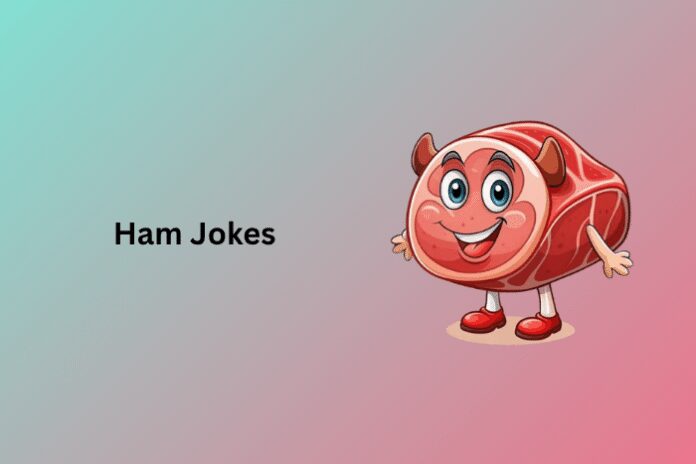 Ham Jokes