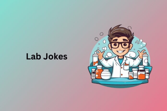 Lab Jokes