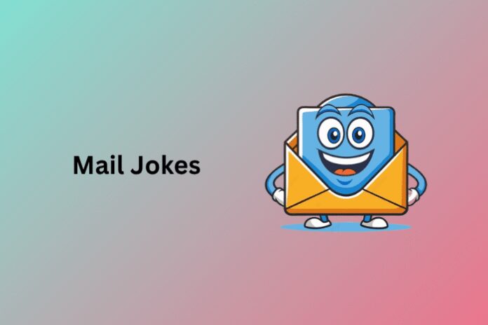 Mail Jokes