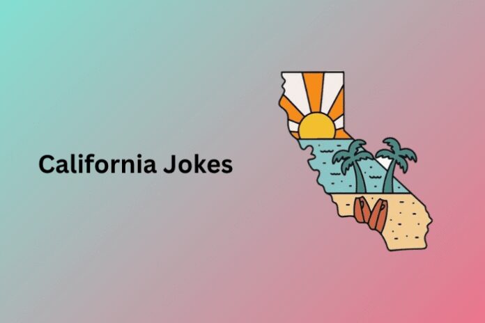 California Jokes