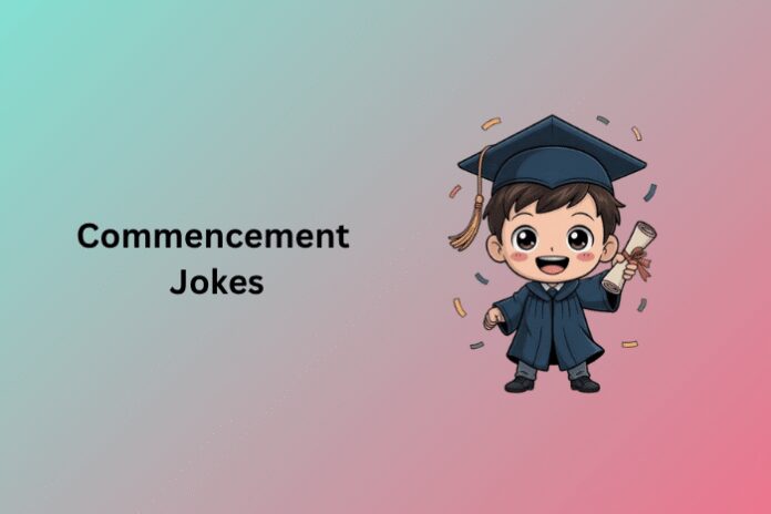 Commencement Jokes