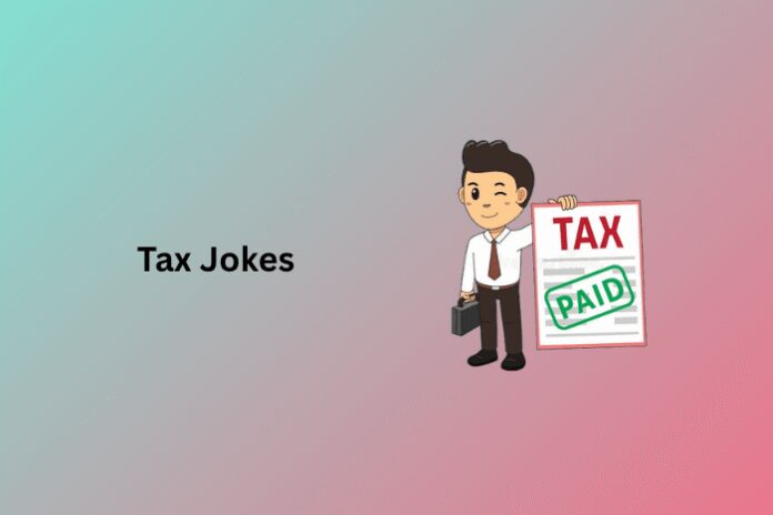 Tax Jokes