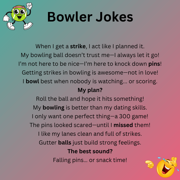 Bowler Jokes One Liners