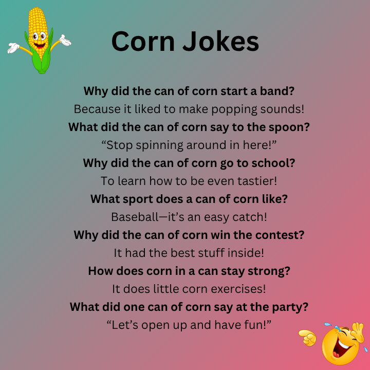 Can Of Corn Joke