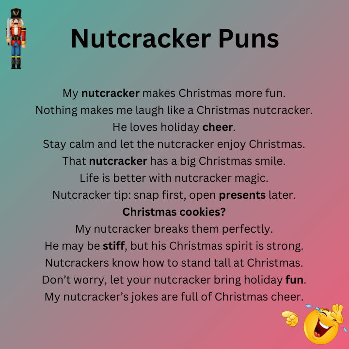 Christmas Nutcracker Puns
