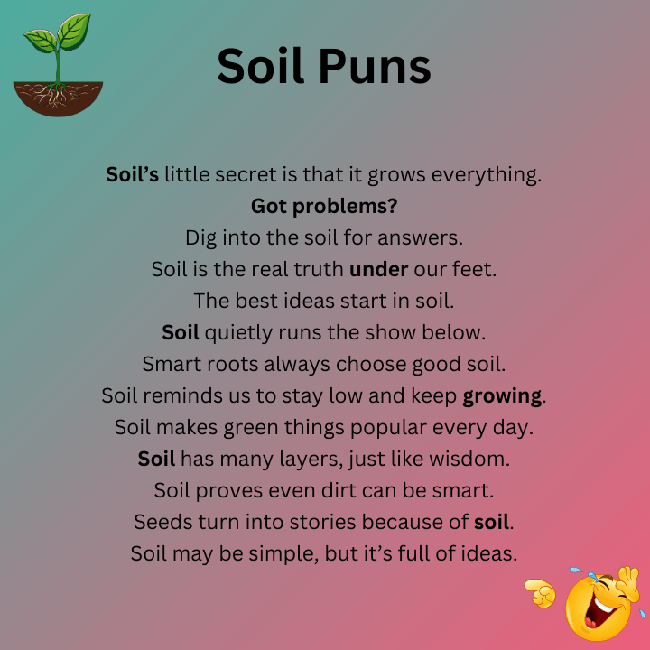 Clever Soil Puns