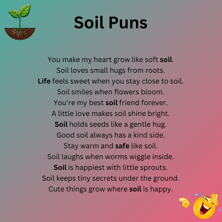 Cute Soil Puns
