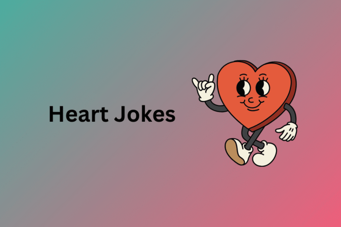 Heart Jokes