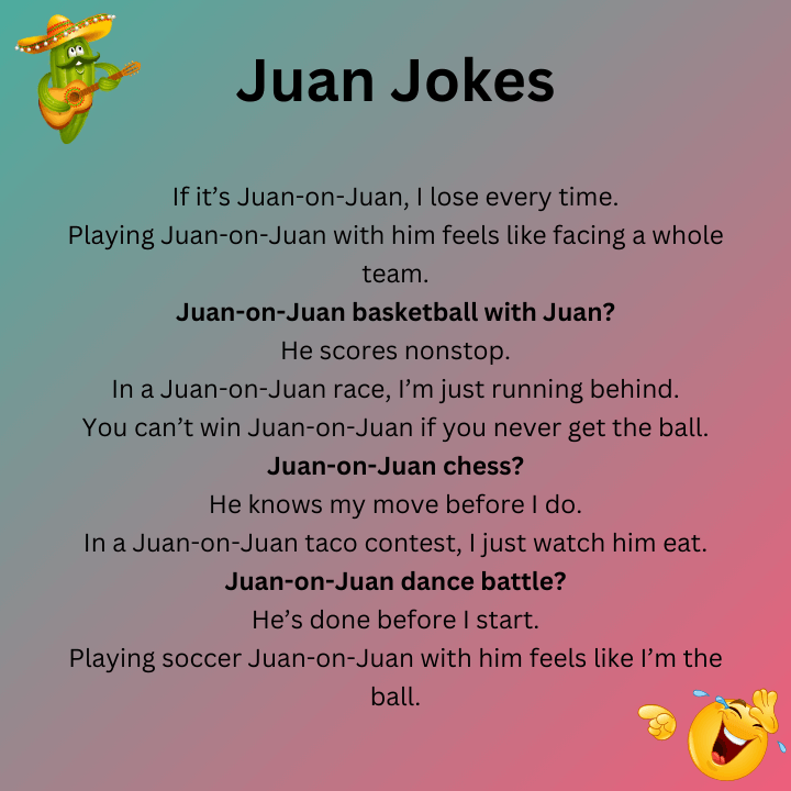 Juan On Juan Jokes
