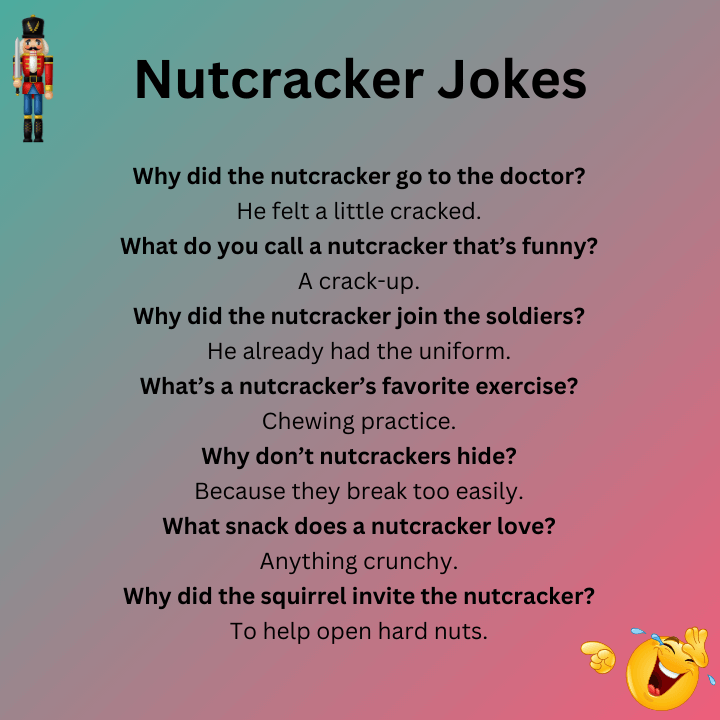 Nutcracker Jokes