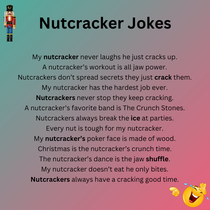 Nutcracker Jokes One Liners