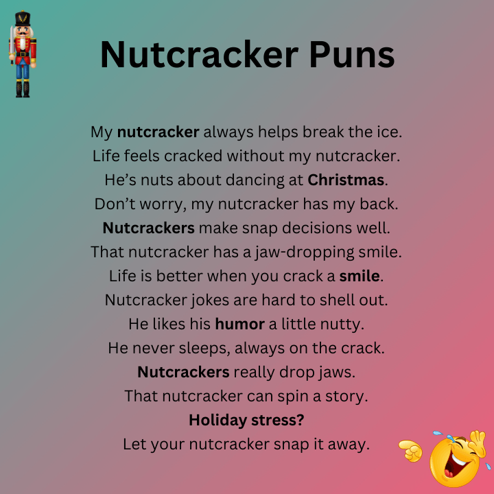 Nutcracker Puns
