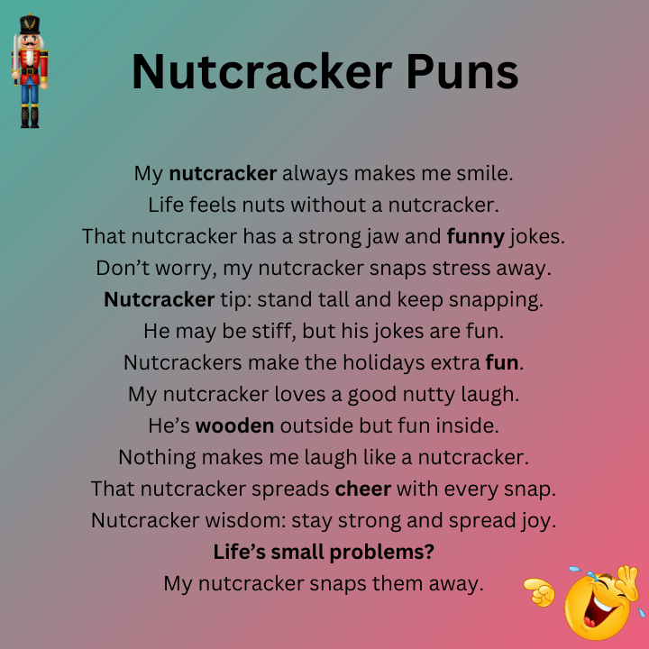 Nutcracker Puns One Liners