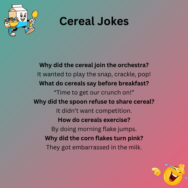 Breakfast Cereal Jokes