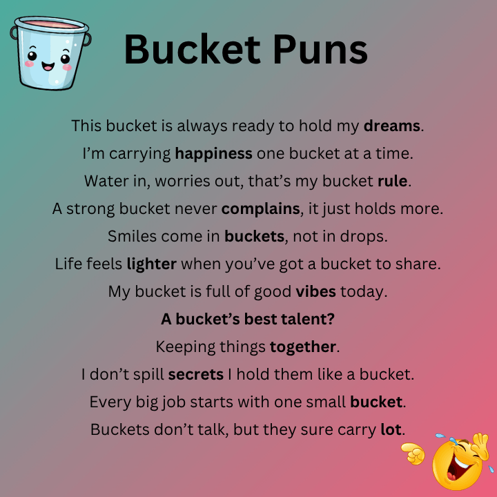 Bucket Puns