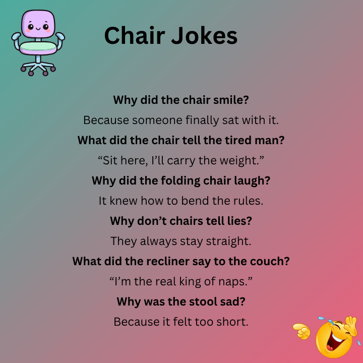 Chair Jokes
